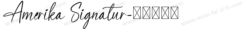 Amerika Signatur字体转换